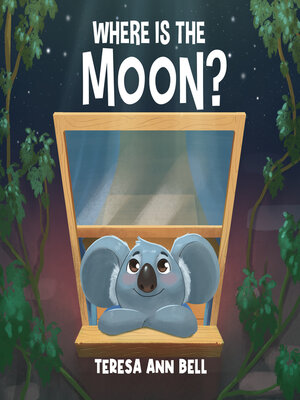 cover image of Where Is the Moon?